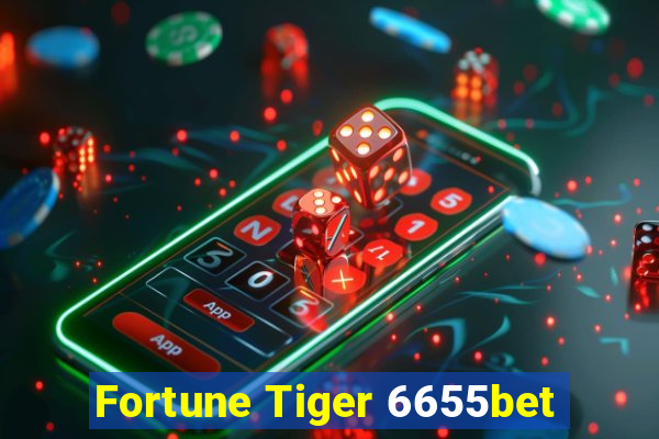 Fortune Tiger 6655bet